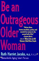 Be an Outrageous Older Woman