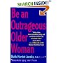 Be an Outrageous Older Woman