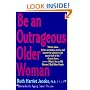 Be an Outrageous Older Woman