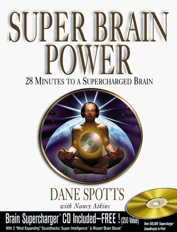 Super Brain Power: 28 Minutes to a Supercharged Brain! with CD (Audio)