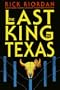 The Last King of Texas