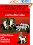 A Woodcarver's Workbook: Carving Animals with Mary Duke Guldan (Full Size Patterns with Step-by-Step Instructions)