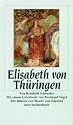 Elisabeth von Th&uuml;ringen (insel taschenbuch)