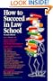 How to Succeed in Law School (Barron's How to Succeed in Law School)