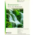 Bioresonanz. Heilen ohne Medikamente