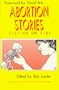 Abortion Stories: Fiction on Fire