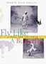 Fly Like A Butterfly: Yoga for Children