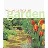 rejuvenating a garden