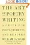 The Art of Poetry Writing: A Guide For Poets, Students, & Readers