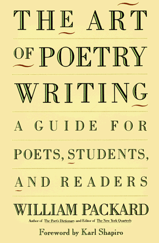 the art of poetry writing a guide for poets students  readers