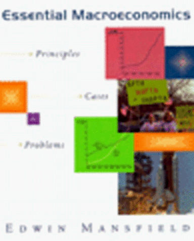 Essential Macroeconomics: Principles, Cases, And Problems