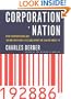 Corporation Nation: How Corporations are Taking Over Our Lives -- and What We Can Do About It
