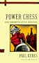 Power Chess: Great Grandmaster Battles from Russia