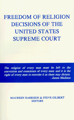 Freedom of Religion Decisions of the United States Supreme Court ((First Amendment Decisions Ser.)) Freedom of Religion Decisions of the United States Supreme Court ((First Amendment Decisions Ser.))