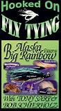 VHS : Hooked On Fly Tying, HAK1 Big Alaska Rainbow Flies - Tony Sarp
