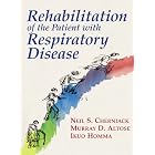 Rehabilitation of the Patient with Respiratory Disease by Neils Cherniak, Murray D. Altose, and Ikuo Homma
