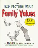 The Big Picture Book of Family Values The Big Picture Book of Family Values