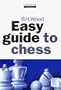 Easy Guide to Chess (Cadogan Chess Books)