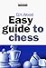 Easy Guide to Chess