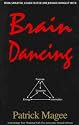 Brain Dancing: And the Solutions Approach to Capacity Enhancement