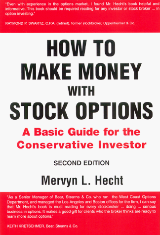 how to make money with stock options a basic guide for the conservative investor
