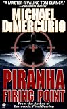 Piranha: Firing Point