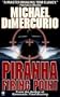 Piranha: Firing Point