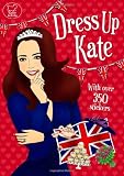 Dress Up Kate (Sticker Book)