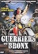 Les guerriers du Bronx