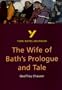 York Notes on Chaucer's Wife of Bath's Prologue and Tale (York Notes Advanced)