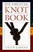 Books : The Essential Knot Book (Seamanship Series)