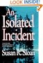 An Isolated Incident