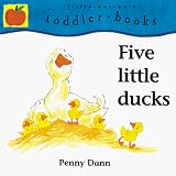 Five Little Ducks (Little Barrons Toddler Books)