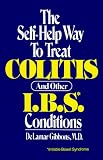 The Self-Help Way to Treat Colitis and Other I.B.S. Conditions