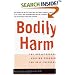 Bodily Harm: The Breakthrough Healing Program For Self-Injuries