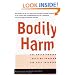 Bodily Harm: The Breakthrough Healing Program For Self-Injurers