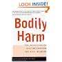 Bodily Harm: The Breakthrough Healing Program For Self-Injurers