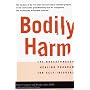 Bodily Harm: The Breakthrough Healing Program for Self-Injurers