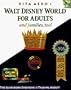 Walt Disney World for Adults: The Original Guide for Grownups (Rita Aero's Walt Disney World for Adults)