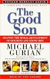 Review G P Putnam's Sons  / The Good Son: Shaping the Moral Development of Our Boys and Young Men