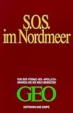 S.O.S - ( SOS) im Nordmeer - Cay Rademacher, Wolf Schneider, Reiner Klingholz