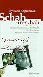 Schah-in-schah - Ryszard Kapuscinski