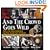 And the Crowd Goes Wild: Relive the Most Celebrated Sporting Events Ever Broadcast (Book and 2 Audio CDs)