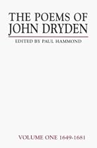 The Poems of John Dryden: 1649-81 v. 1 (Longman Annotated English Poets)