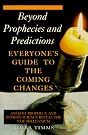 Beyond Prophecies and...