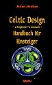 Celtic Design, Handbuch für Einsteiger