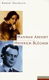Produkt-Bild: Hannah Arendt und Heinrich Bl&uuml;cher. Ein deutsch-j&uuml;disches Gespr&auml;ch