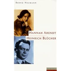 Hannah Arendt und Heinrich Bl�cher. Ein deutsch-j�disches Gespr�ch