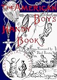 The American Boy's Handy Book: Turn-of-the-Century Classic of Crafts and Activities (Dover Value Editions)