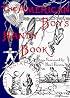 The American Boy's Handy Book: What to Do and How to Do It, Centennial Edition